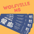4-PACK TICKETS To Jack Pine + The Dirty Sheep @ Wolfville, NS